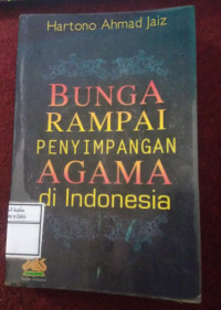 Image of Bunga Rampai Penyimpangan Agama Di Indonesia