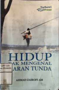 Image of Hidup Tak Mengenal Siaran Tunda