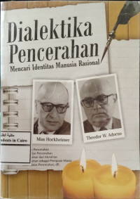 Image of Dialektika Pencerahan: Mencari Identitas Manusia Rasional