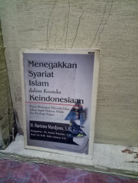 Image of Menegakkan Syariat Islam Dalam Konteks Keindonesian