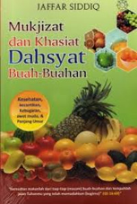 Image of Mukjizat dan Khasiat Dahsyat Buah-Buahan