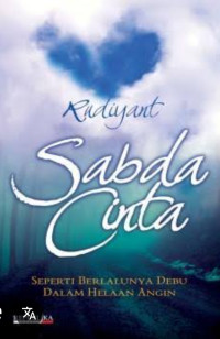 Image of Sabda Cinta= Seperti berlalunya debu dalam helaan angin
