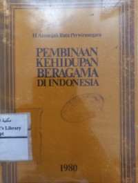 Image of Pembinaan Kehidupan Beragama di Indonesia
