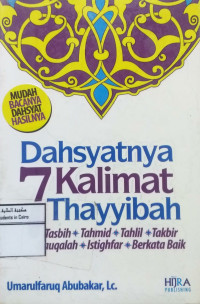 Image of Dahsyatnya 7 Kalimat Thayyibah