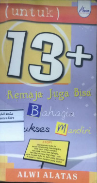Image of Untuk 13+ Remaja Juga Bisa bahagia Sukses Mandiri
