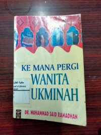 Image of Kemana Pergi Wanita Mukminah
