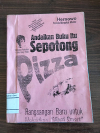 Image of Andaikan Buku Itu Sepotong Pizza
