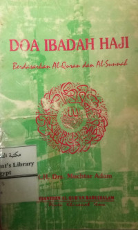 Image of Doa Ibadah Haji Berdasarkan Al-Quran Dan Sunnah