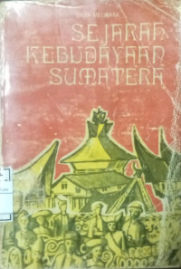Image of Sejarah Kebudayaan Sumatera