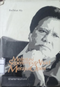 Image of Melintasi Seperempat Abad Merajut Opini
