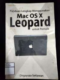 Image of Panduan Lengkap Menggunakan Mac Os X Leopard Untuk Pemula