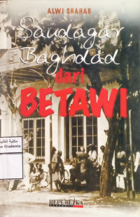 Image of Saudagar Baghdad Dari Betawi