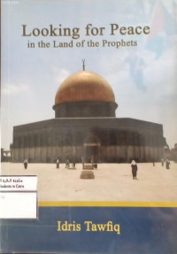 Image of Looking For Peace In The Land Of The Prophets
