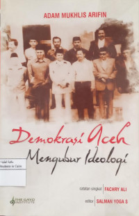 Image of Demokrasi Aceh Mengubur Ideologi