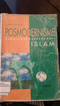 Image of Posmodernisme Bahaya dan Harapan Bagi Islam