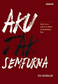 Image of Aku Tak Sempurna