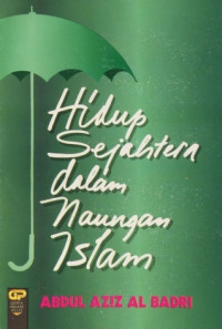 Image of Hidup Sejahtera Dalam Naungan Islam