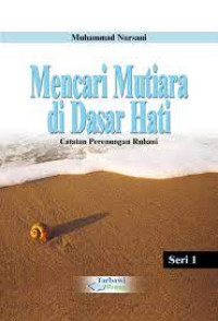 Image of Mencari Mutiara Di Dasar Hati Seri 1