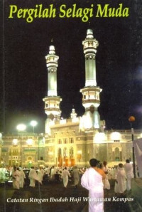 Image of Pergilah Selagi Muda