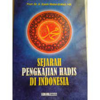 Image of Sejarah Pengkajian Hadist Di Indonesia
