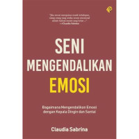 Image of Seni Mengendalikan Emosi