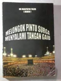 Image of Melongok Pintu Surga Menyalami Tangan Gaib