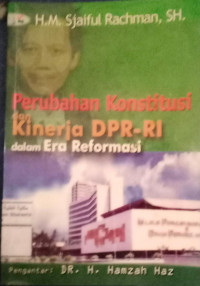 Image of Perubahan Konstitusi Dan Kinerja Dpr-Ri