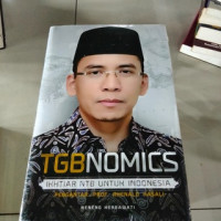 Image of TGBNOMICS: Ikhtiar NTB Untuk Indonesia